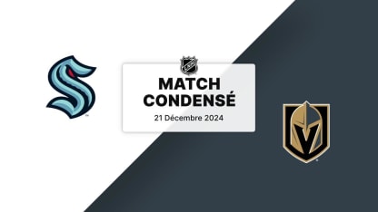 Match condensé : SEA @ VGK 21/12/2024