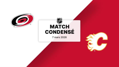 Match condensé : Hurricanes @ Flames 07/03/2026
