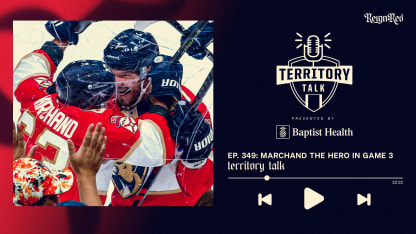 Territory Talk: Marchand the hero for Panthers in Game 3 (Ep. 349)