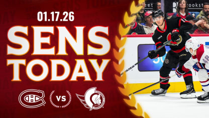 Sens Today: CTC 30th Anniversary Celebration vs MTL