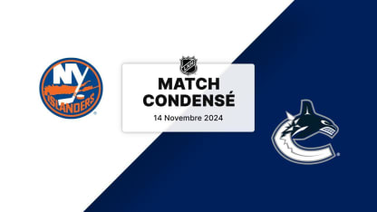 Match condensé : Islanders @ Canucks14/11/2024