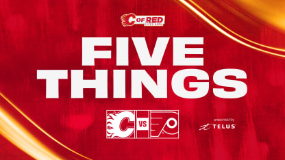 5 Things - Flames vs. Flyers 12.10.24