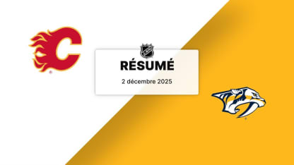 CGY vs NSH | Résumé | 02/12/2025