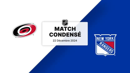 Match condensé : CAR@NYR 22/12/2024