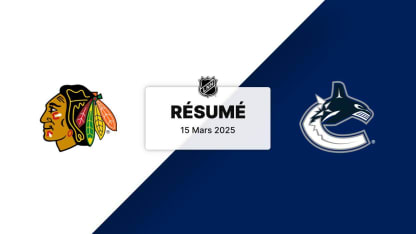 CHI vs VAN | Résumé 15/03/2025