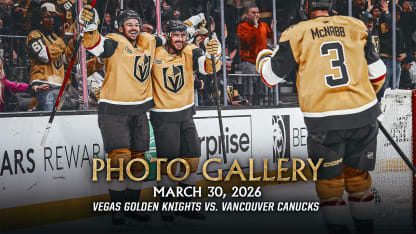 PHOTO GALLERY | Vegas Golden Knights vs. Vancouver Canucks | March 30, 2026