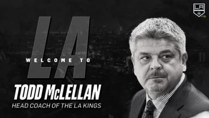 Todd McLellan Named Head Coach LA Kings
