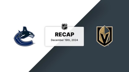 VAN at VGK | Recap