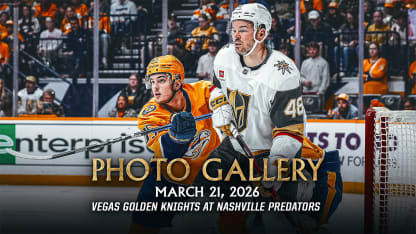 PHOTO GALLERY | Vegas Golden Knights at Nashville Predators | March 21, 2026