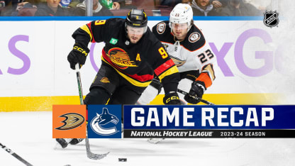 Anaheim Ducks Vancouver Canucks game recap November 28
