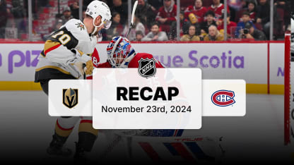 VGK at MTL | Recap