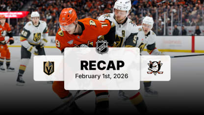 VGK at ANA | Recap