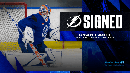 LIGHTNING SIGN GOALTENDER RYAN FANTI TO A ONE-YEAR, TWO-WAY CONTRACT