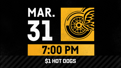 MAR 31 VS. RED WINGS AT 7:00 PM