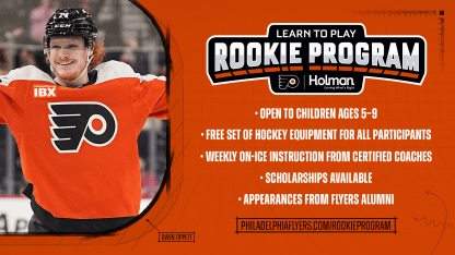 FLYERS LEARN TO PLAY ROOKIE PROGRAM PRESENTED BY HOLMAN RETURNS WITH OWEN AND TAYLOR TIPPETT, REGISTRATION NOW OPEN ACROSS 18 RINKS 