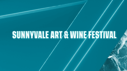 June 7 - Sunnyvale Art & Wine Festival