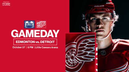 Gameday: Red Wings vs. Oilers