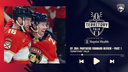 Territory Talk: Panthers 24-25 Forward Review – Part 1 (Ep. 364)