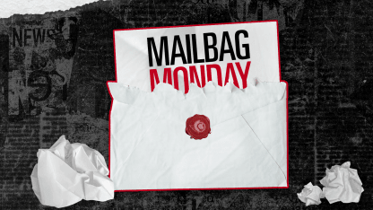 Mailbag Monday - Feb 26