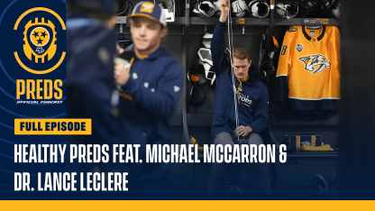 Preds Official Podcast: Healthy Preds feat. Michael McCarron & Dr. Lance LeClere - 2026_02_20