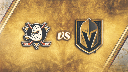 Anaheim Ducks vs. Golden Knights