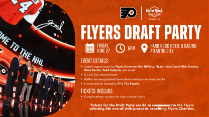  PHILADELPHIA FLYERS ANNOUNCE 2025 NHL DRAFT PARTY HOSTED BY HARD ROCK HOTEL & CASINO ATLANTIC CITY 