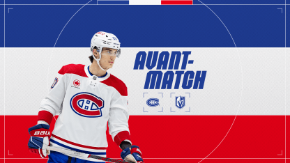 MTL@VGK : Ce que vous devez savoir