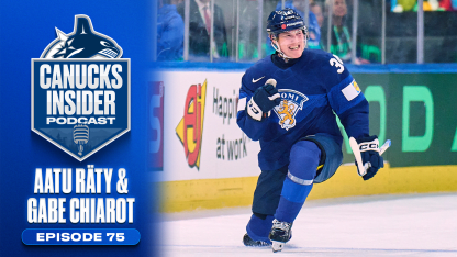 Aatu Räty and Gabriel Chiarot Reflect on Championship Runs on Canucks Insider Podcast