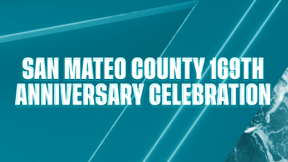 May 15- San Mateo County 169th Anniversary Celebration