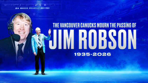 VANCOUVER CANUCKS MOURN THE PASSING OF JIM ROBSON