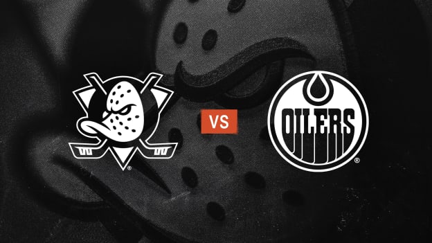 Ducks vs. Oilers