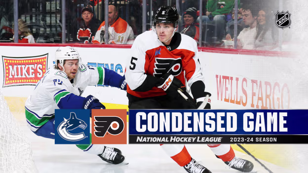 Condensed Game: VAN @ PHI 10.17.23