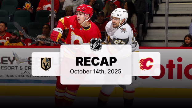 VGK at CGY | Recap