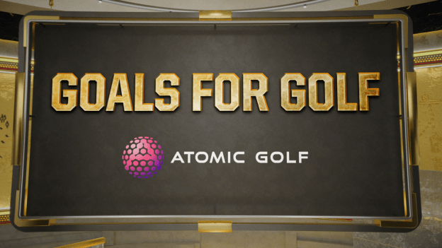 Goals for Golf pres. by Atomic Golf