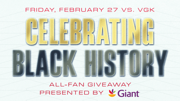 <b><h2>February 27 vs. VGK</h2><p>Celebrating Black History</p></b><p style="font-size:15px;">presented by Giant</p><p style="color:#c8102e;">All-Fan Giveaway</p>