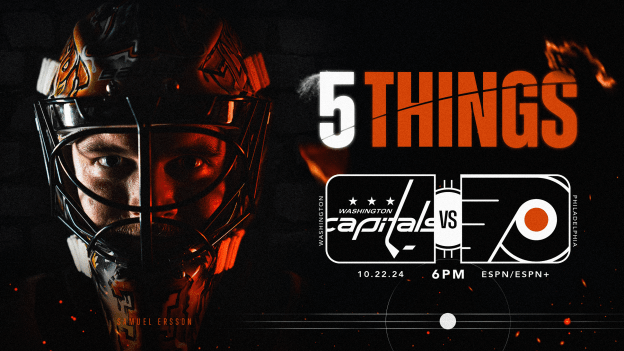 5 Things: Flyers vs. Capitals