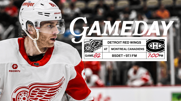 Gameday: Red Wings at Canadiens