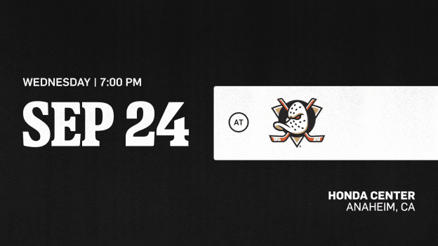 SEPTEMBER 24TH AT ANAHEIM DUCKS