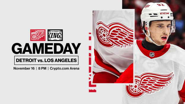 Gameday: Red Wings at Kings