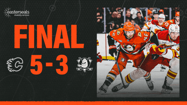 FINAL: Ducks Comeback Comes Up Short vs. Flames