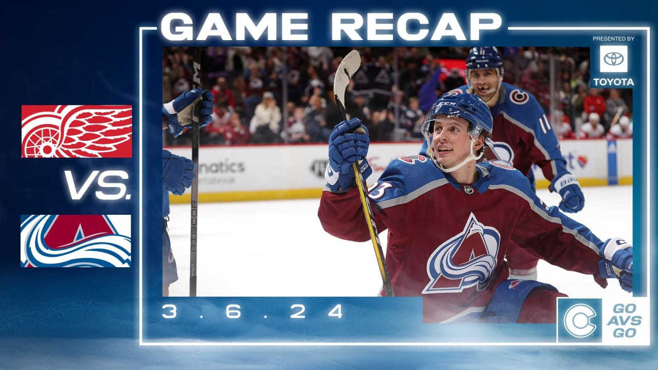 Toyota Game Recap: 3/6/2024 | Colorado Avalanche