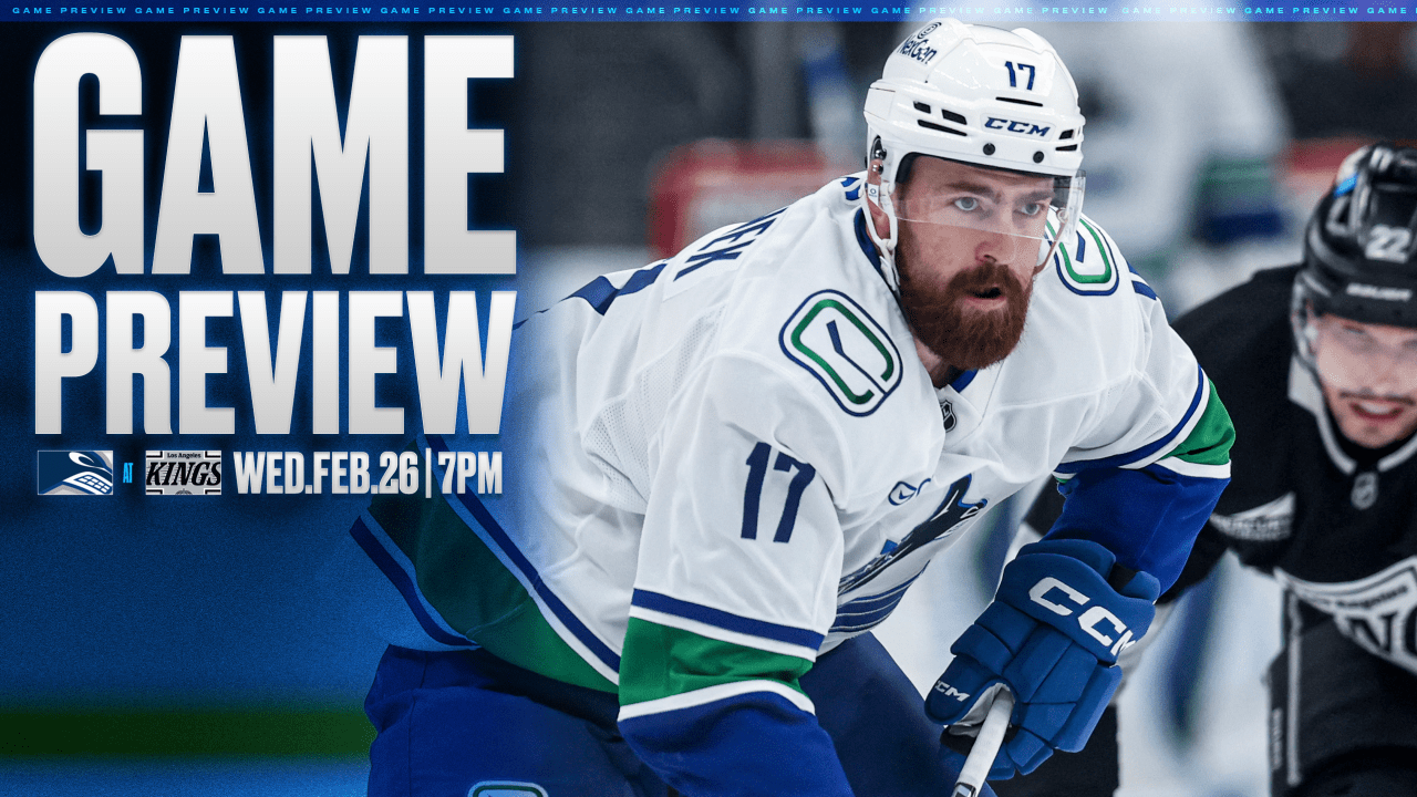 Road Trip Continues as Canucks Prepare to Battle Kings in Sunny Los Angeles | Vancouver Canucks