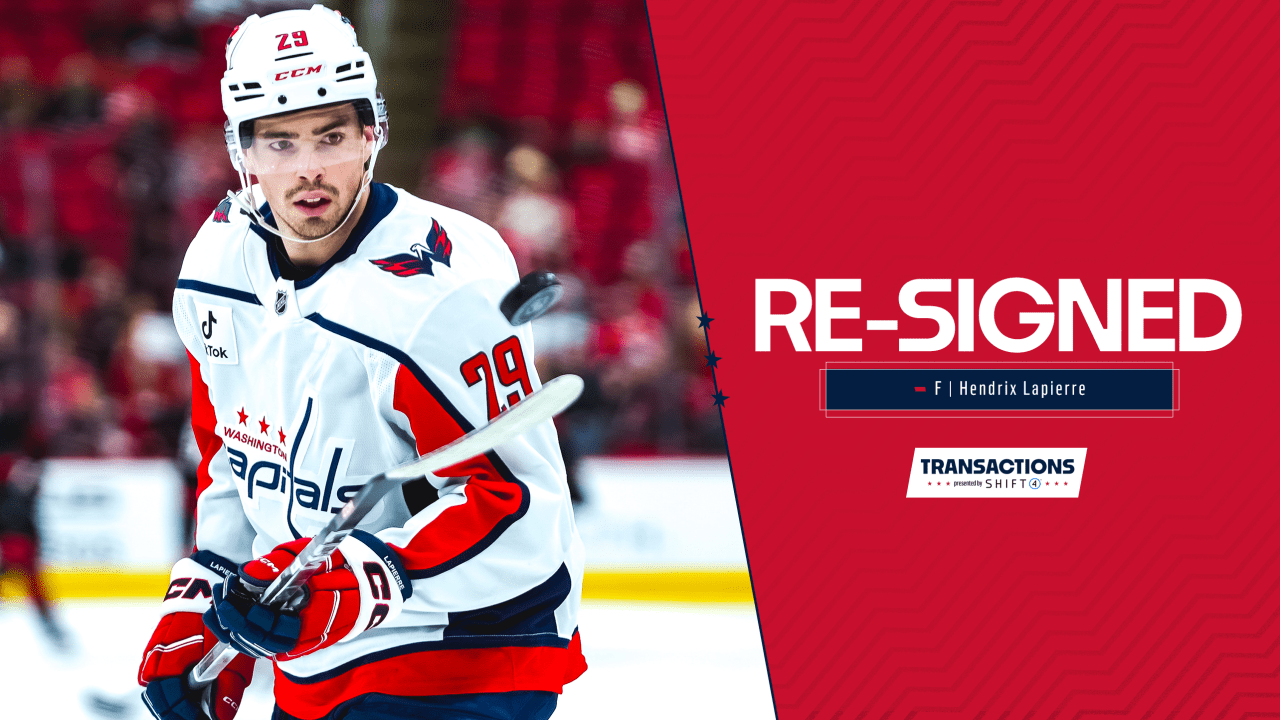 Capitals Re-sign Hendrix Lapierre  | Washington Capitals