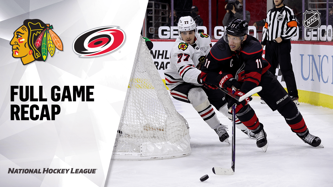 Recap CAR 5, CHI 2 Carolina Hurricanes