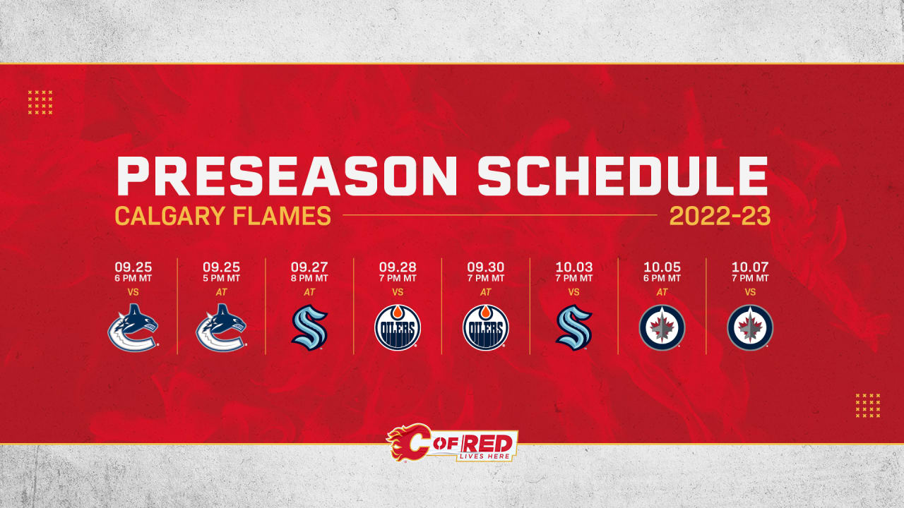 FLAMES ANNOUNCE 202223 PRESEASON SCHEDULE Calgary Flames