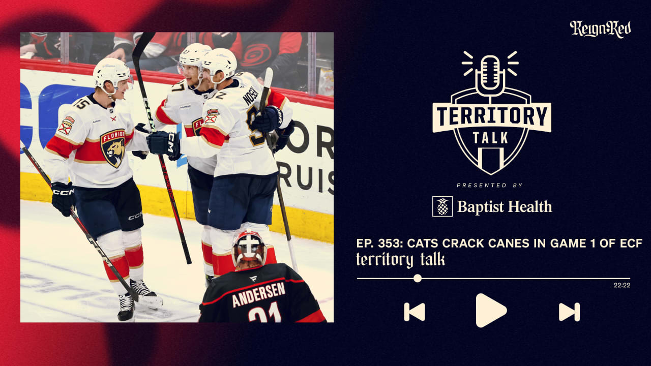 Territory Talk: Panthers come out firing in Game 1 of ECF (Ep. 353) | Florida Panthers
