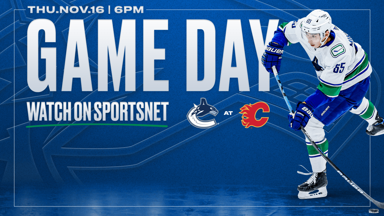 PREVIEW Canucks at Flames Vancouver Canucks