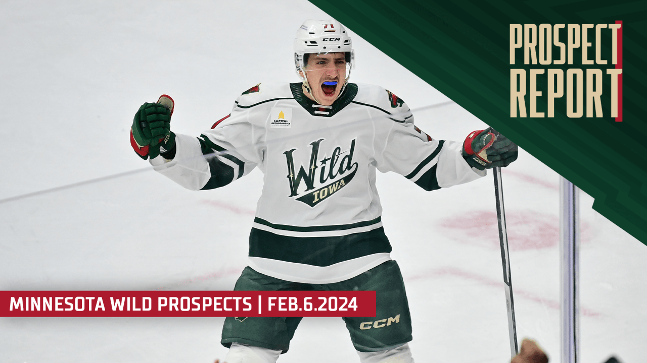 Prospect Report Feb. 6, 2024 Minnesota Wild