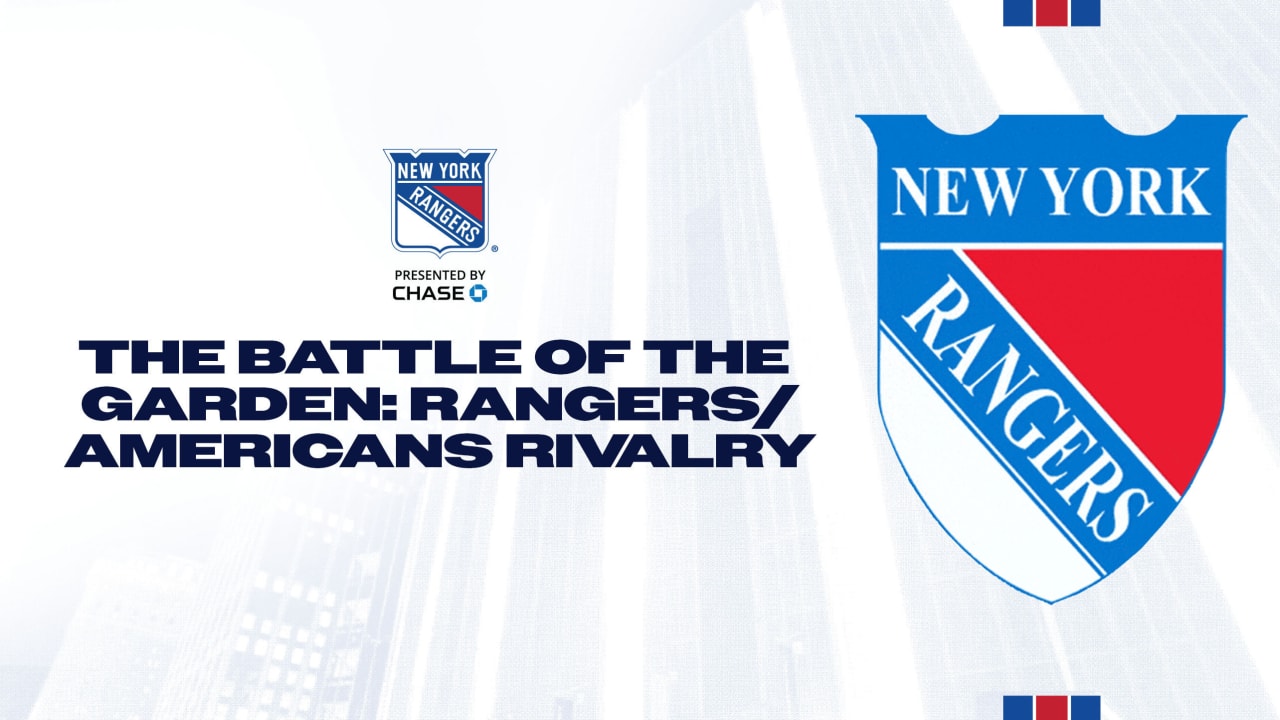 The Battle of The Garden The Rangers/Americans Rivalry New York Rangers