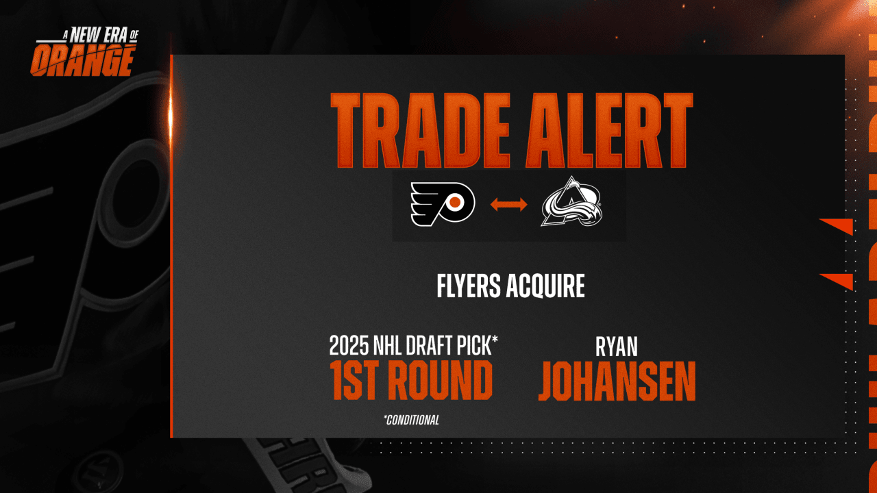 Philadelphia Flyers Acquire Ryan Johansen and 1st Round Pick from Colorado: Trade Details Revealed by GM Daniel Briere